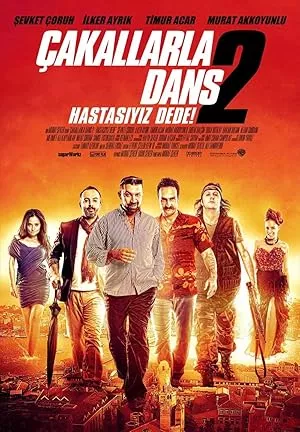 Çakallarla Dans 2: Hastasıyız Dede!